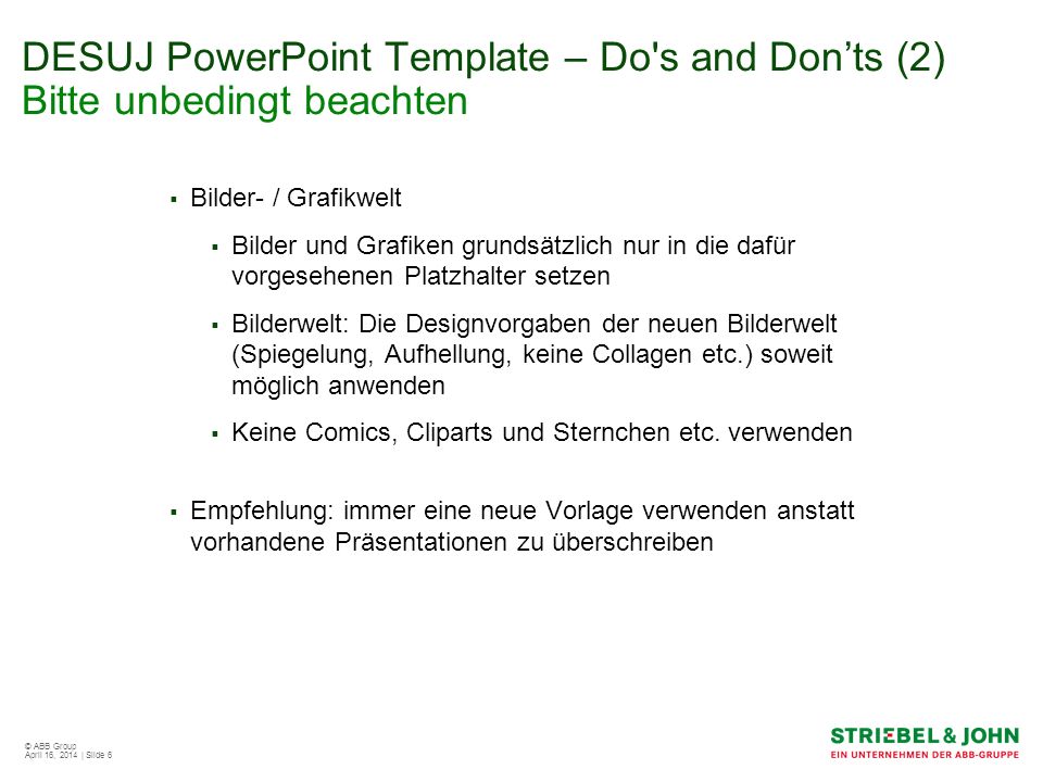 DESUJ PowerPoint Template – Do s and Don’ts (2) Bitte unbedingt beachten