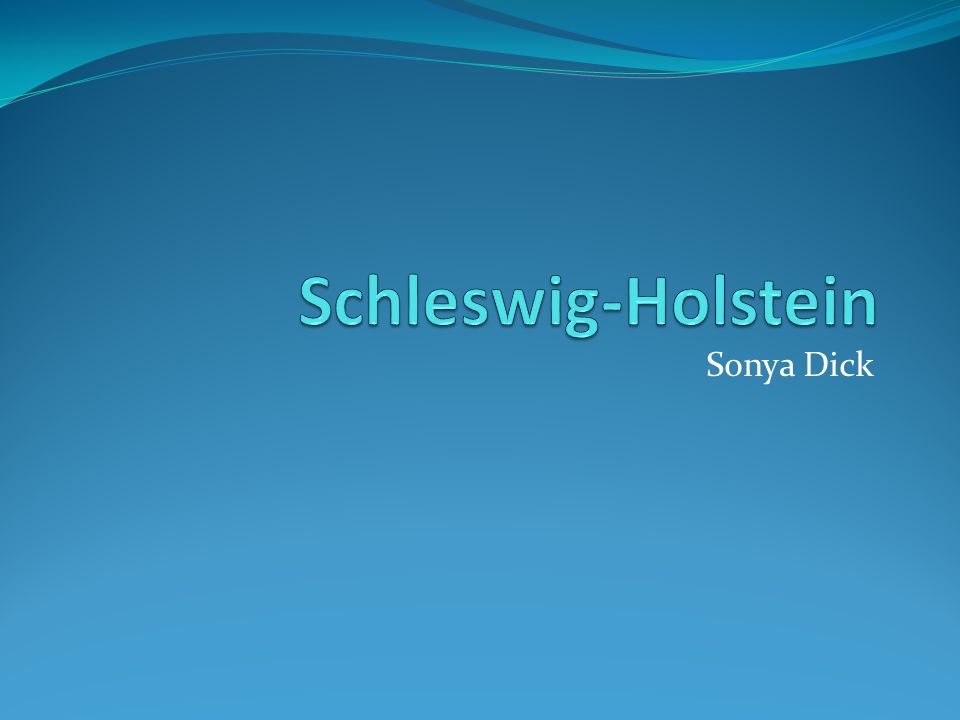 Schleswig-Holstein Sonya Dick