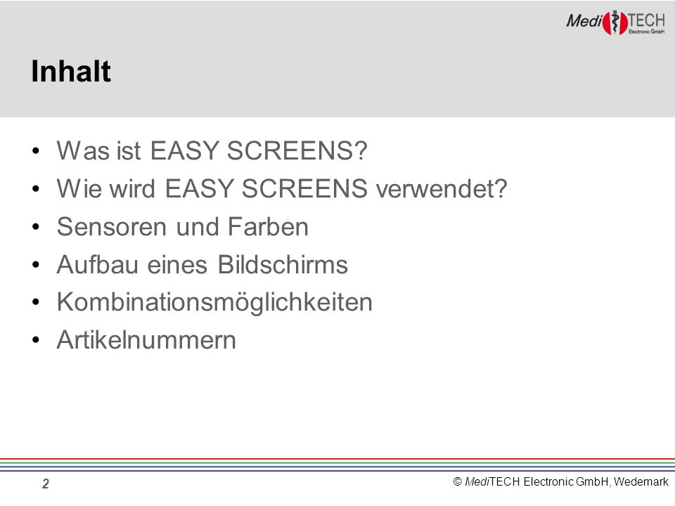 Inhalt Was ist EASY SCREENS Wie wird EASY SCREENS verwendet