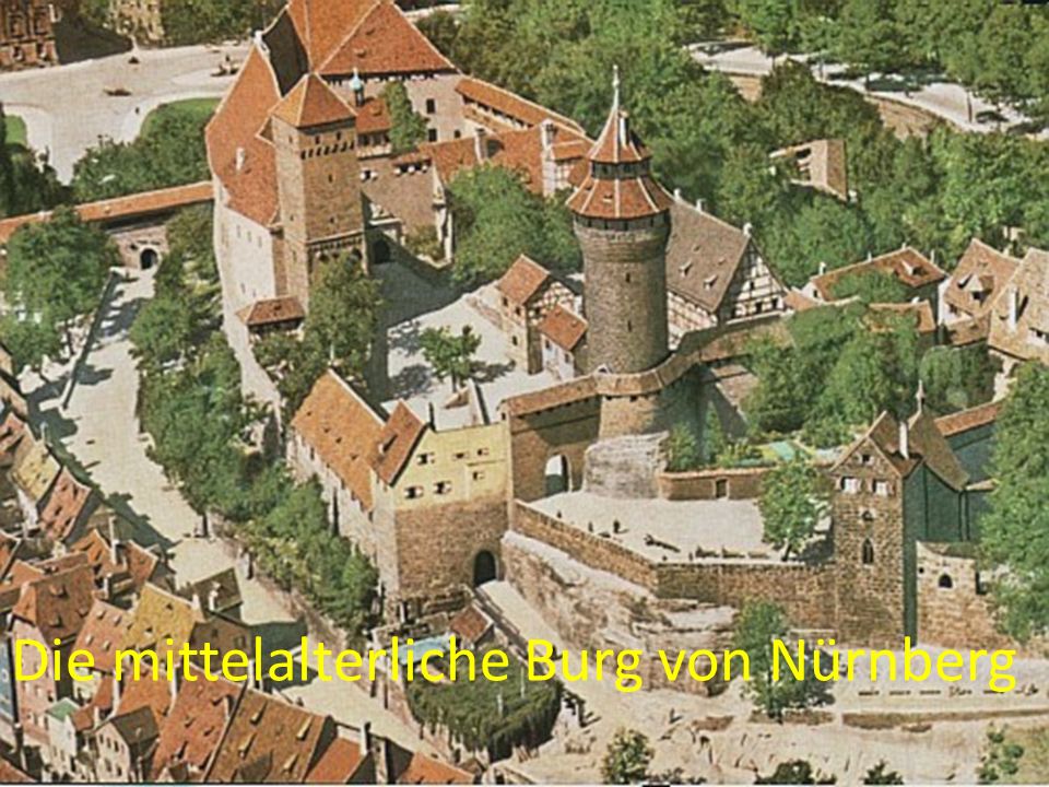 Die mittelalterliche Burg von Nürnberg