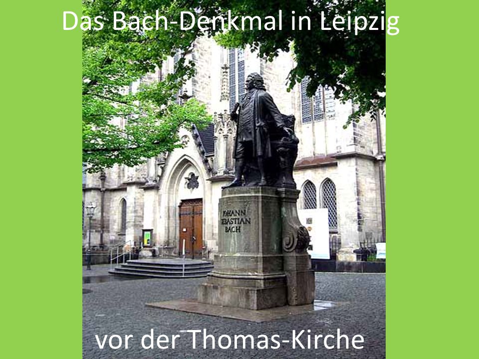 Das Bach-Denkmal in Leipzig