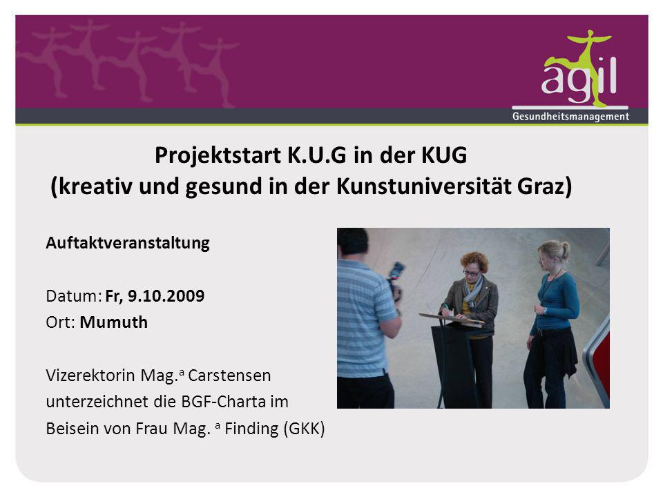 Projektstart K.U.G in der KUG (kreativ und gesund in der Kunstuniversität Graz)