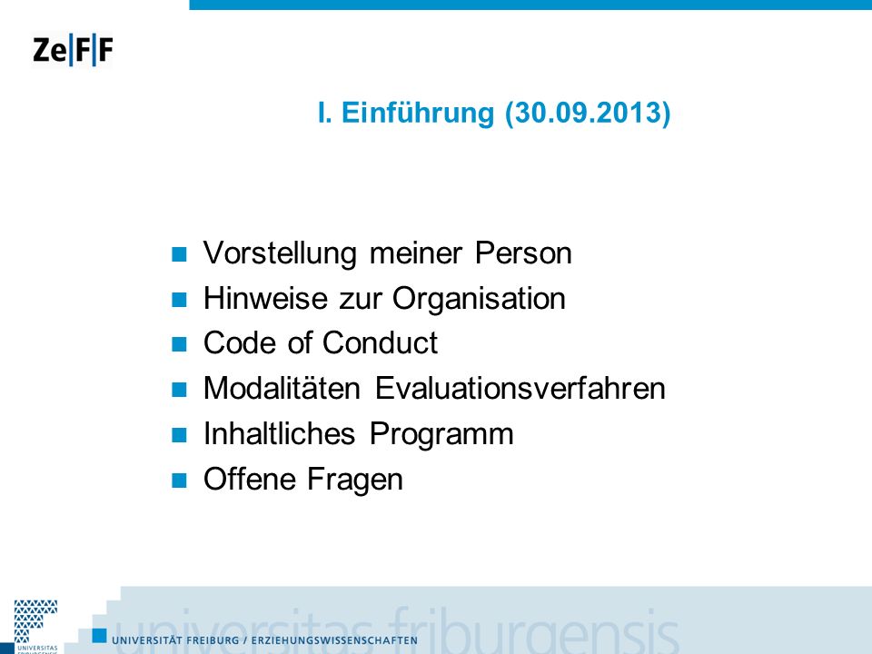 Vorstellung meiner Person Hinweise zur Organisation Code of Conduct