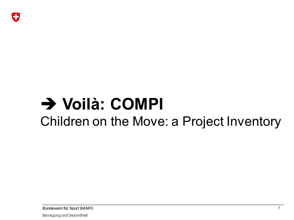  Voilà: COMPI Children on the Move: a Project Inventory