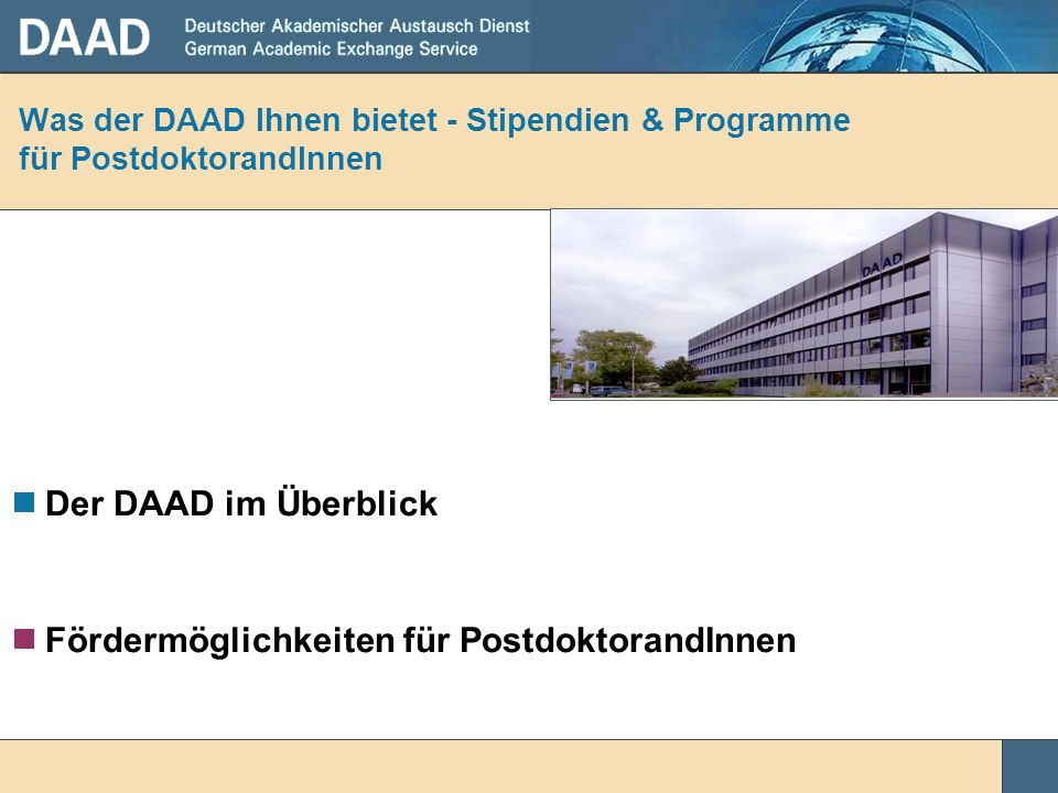 Was der DAAD Ihnen bietet - Stipendien & Programme für PostdoktorandInnen