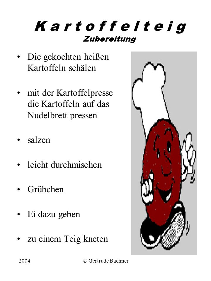 K a r t o f f e l t e i g Zubereitung