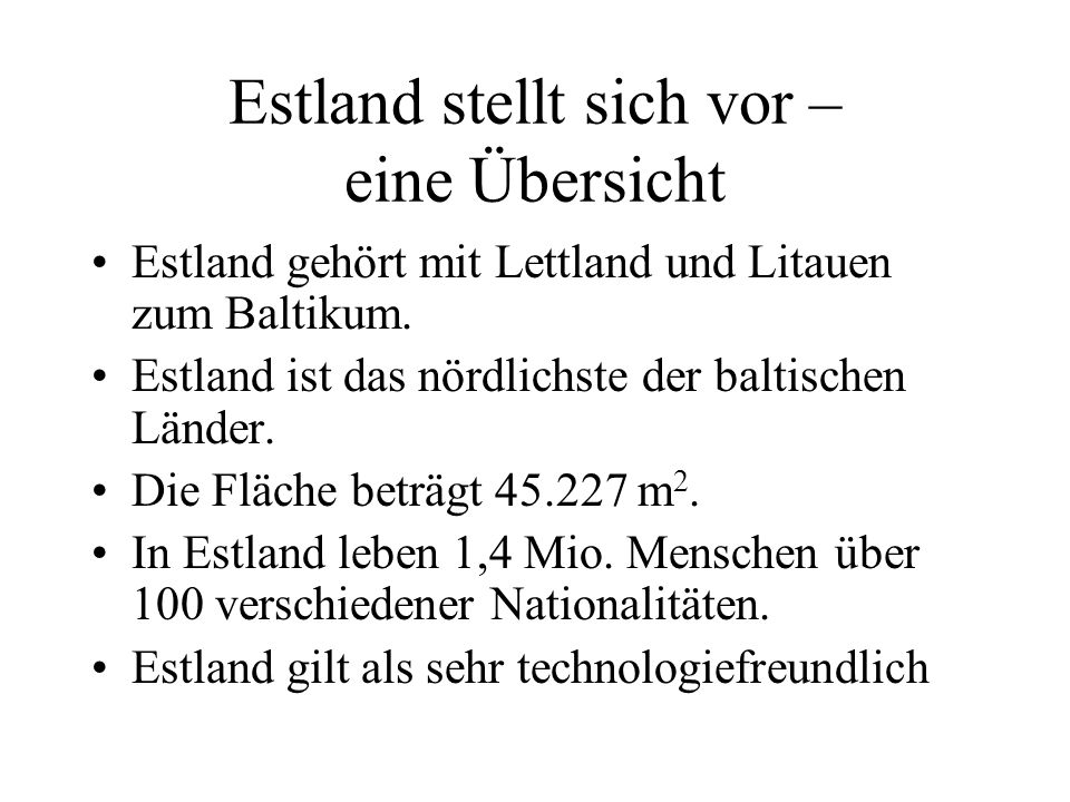 Estland stellt sich vor – eine Übersicht