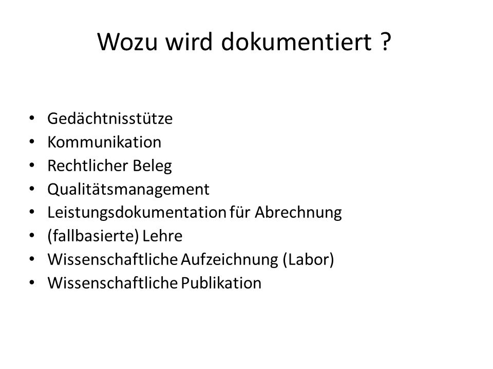 Wozu wird dokumentiert