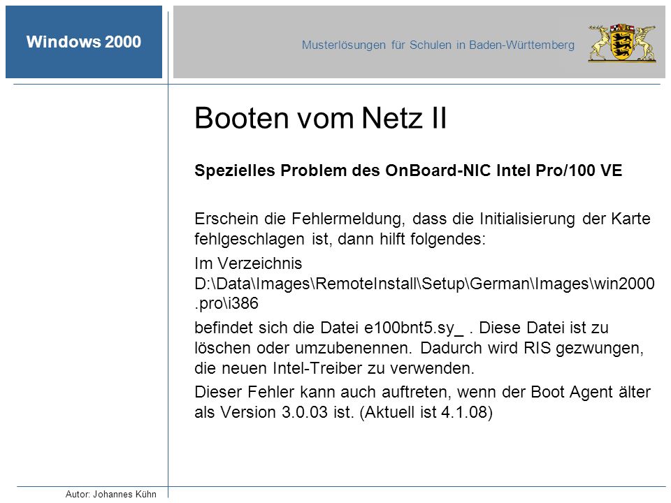 Booten vom Netz II Spezielles Problem des OnBoard-NIC Intel Pro/100 VE