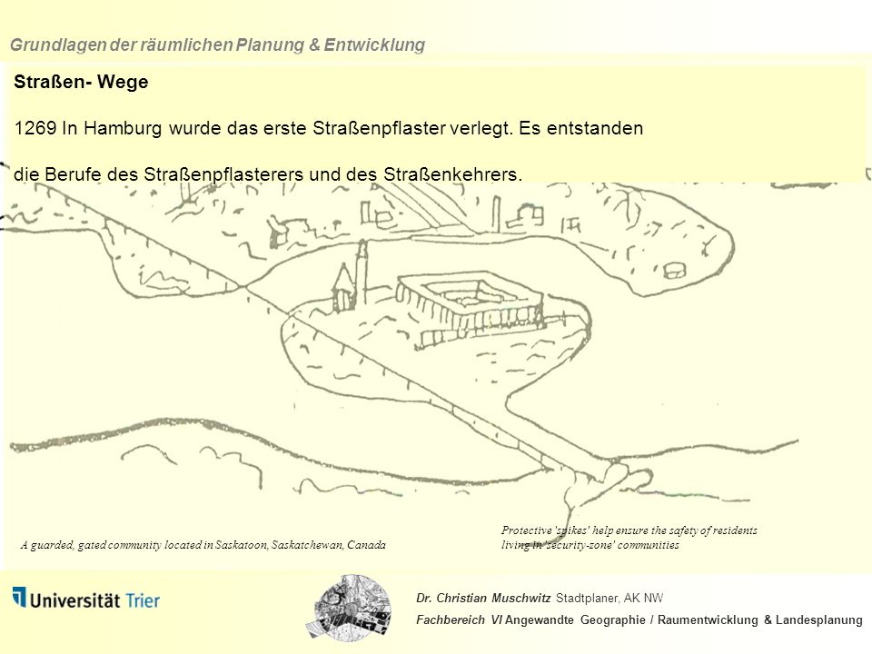 1269 In Hamburg wurde das erste Straßenpflaster verlegt. Es entstanden