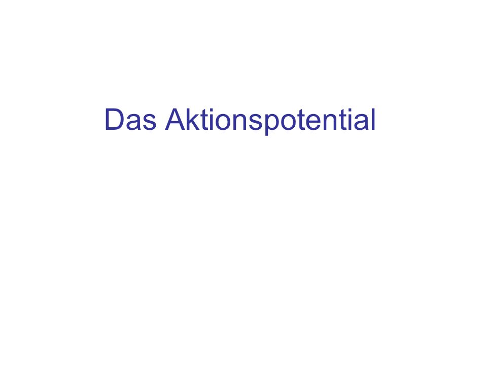 Das Aktionspotential