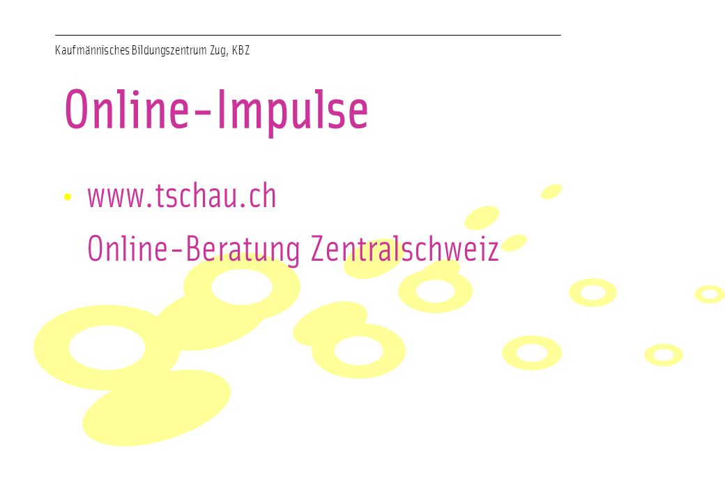 Online-Impulse   Online-Beratung Zentralschweiz