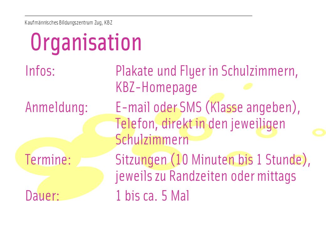 Organisation Infos: Plakate und Flyer in Schulzimmern, KBZ-Homepage