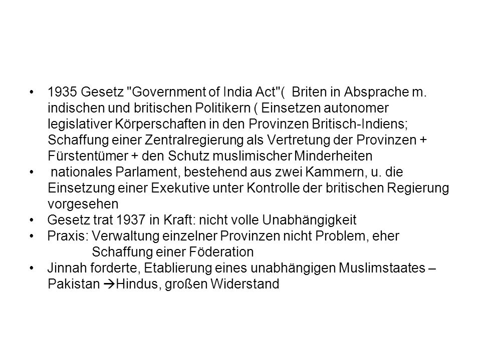 1935 Gesetz Government of India Act ( Briten in Absprache m.