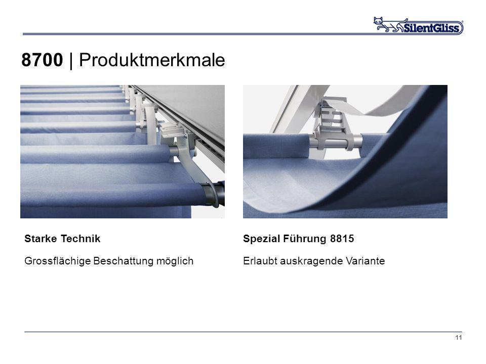 8700 | Produktmerkmale Starke Technik