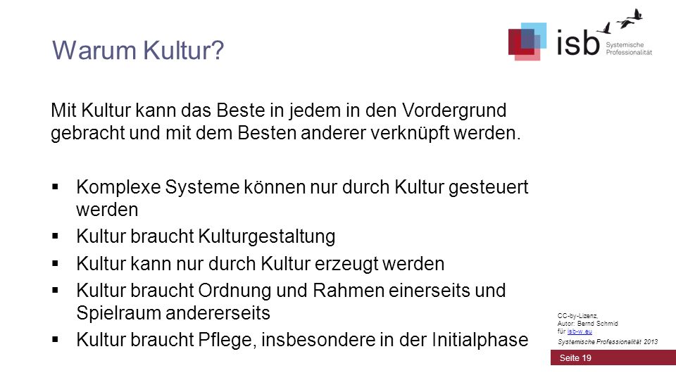 Warum Kultur Mit Kultur kann das Beste in jedem in den Vordergrund gebracht und mit dem Besten anderer verknüpft werden.