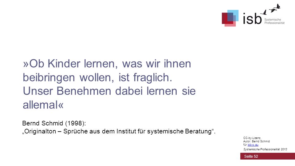 »Ob Kinder lernen, was wir ihnen beibringen wollen, ist fraglich