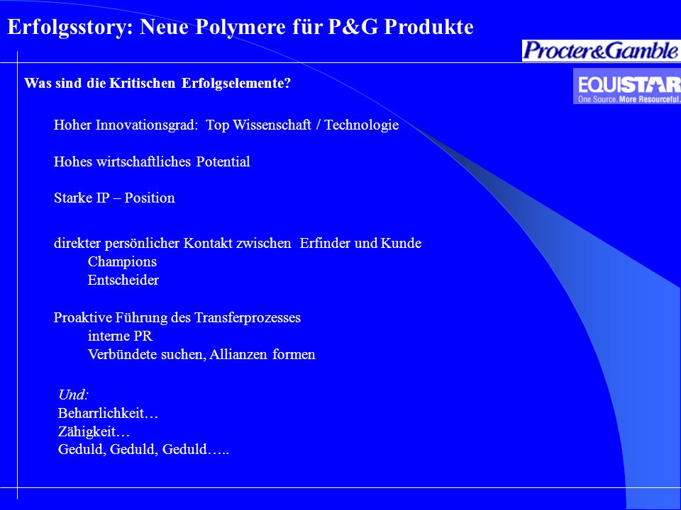 Erfolgsstory: Neue Polymere für P&G Produkte