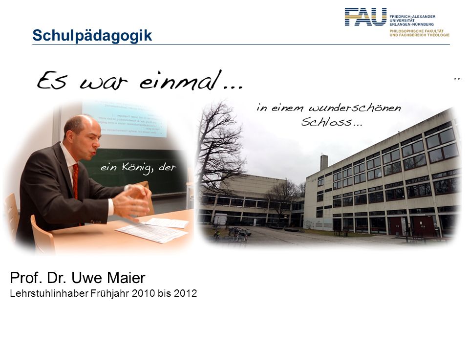 Schulpädagogik Prof. Dr. Uwe Maier