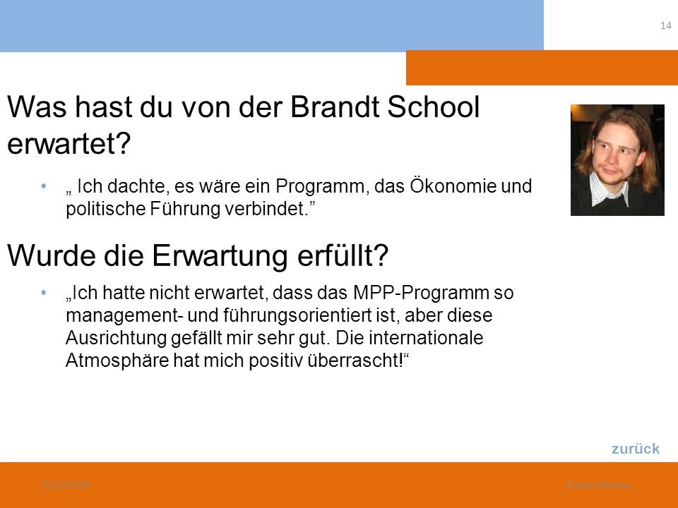 Was hast du von der Brandt School erwartet