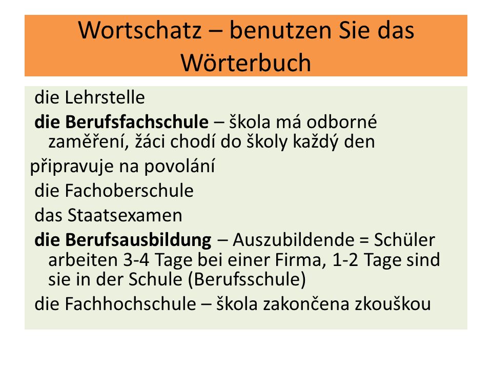 Wortschatz – benutzen Sie das Wörterbuch