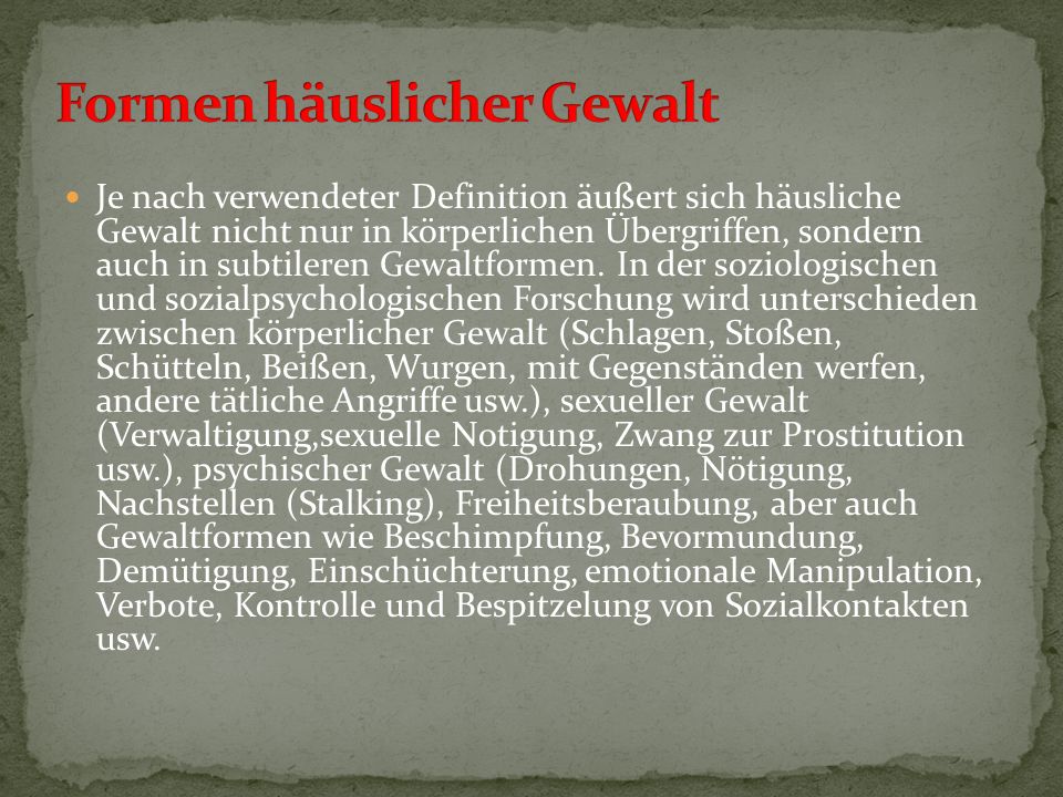 Formen häuslicher Gewalt