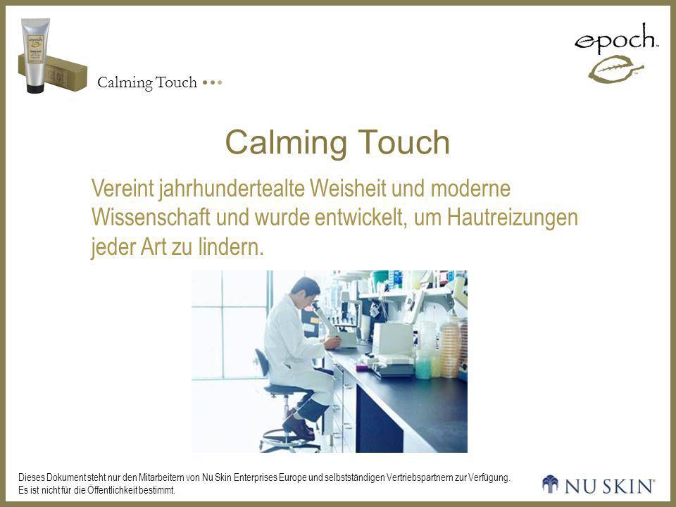 Calming Touch Vereint jahrhundertealte Weisheit und moderne Wissenschaft und wurde entwickelt, um Hautreizungen jeder Art zu lindern.
