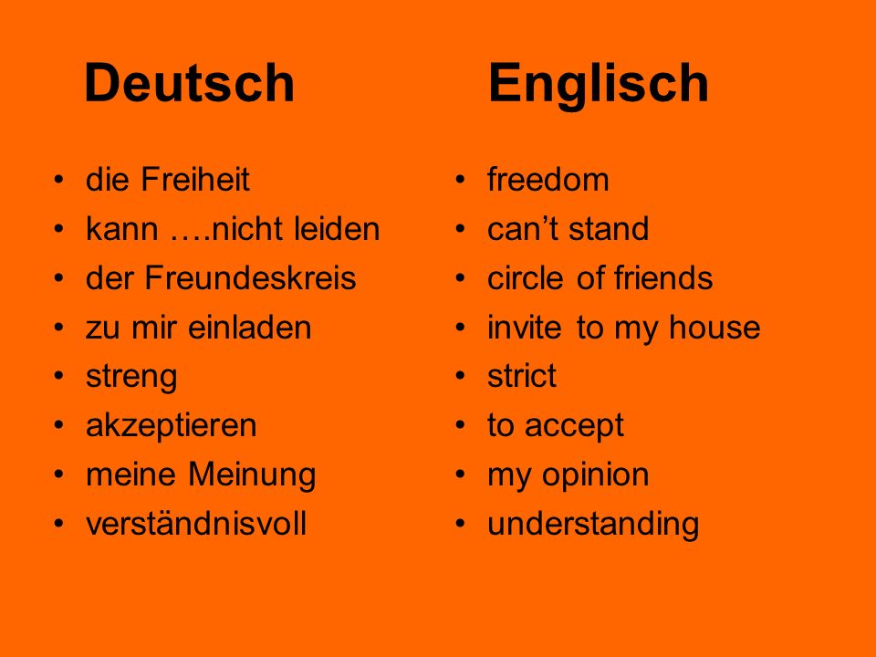 Deutsch Englisch die Freiheit kann ….nicht leiden der Freundeskreis
