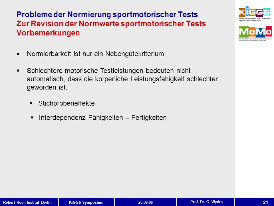 Probleme der Normierung sportmotorischer Tests Zur Revision der Normwerte sportmotorischer Tests Vorbemerkungen