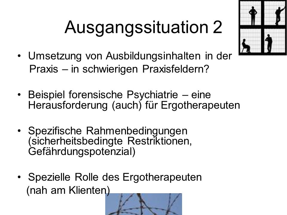 Ausgangssituation 2 Umsetzung von Ausbildungsinhalten in der
