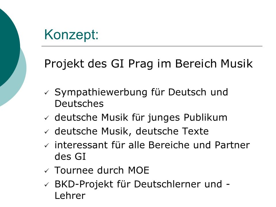 Konzept: Projekt des GI Prag im Bereich Musik