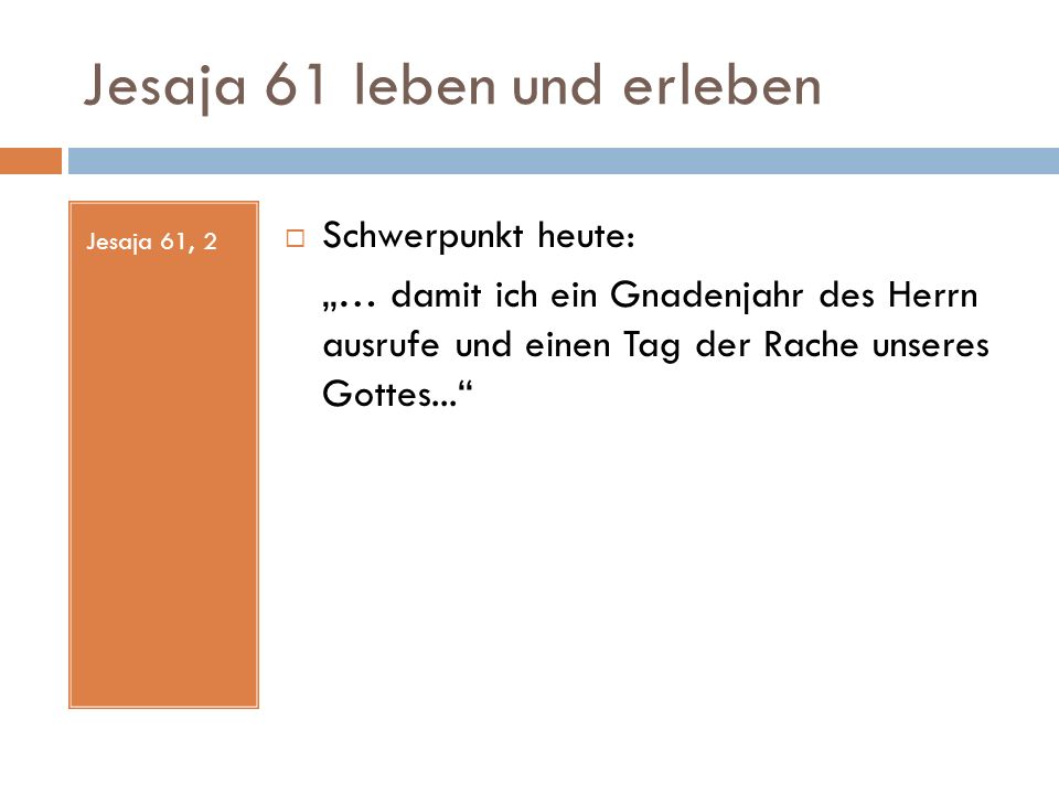 Jesaja 61 leben und erleben