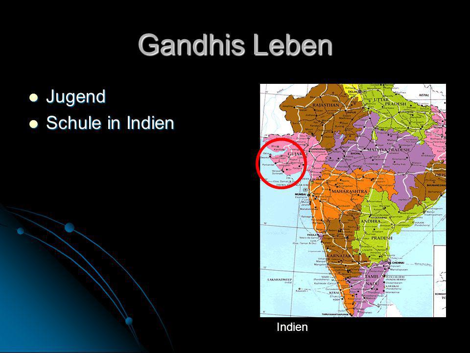 Gandhis Leben Jugend Schule in Indien Indien