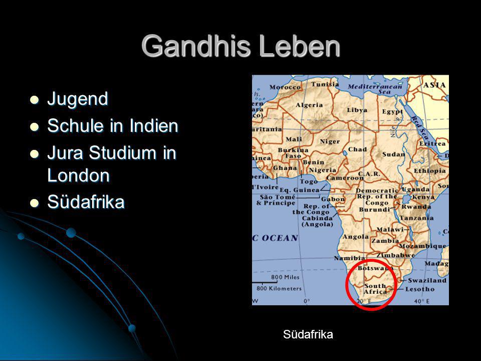 Gandhis Leben Jugend Schule in Indien Jura Studium in London Südafrika