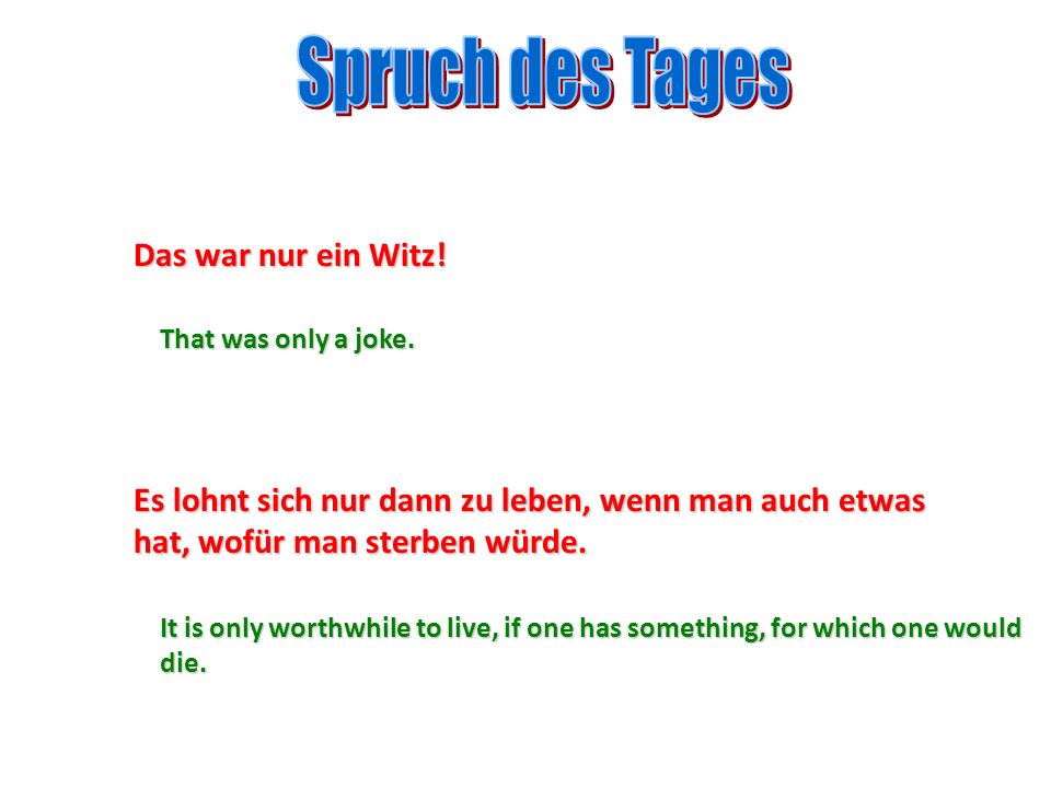 Spruch des Tages Das war nur ein Witz!