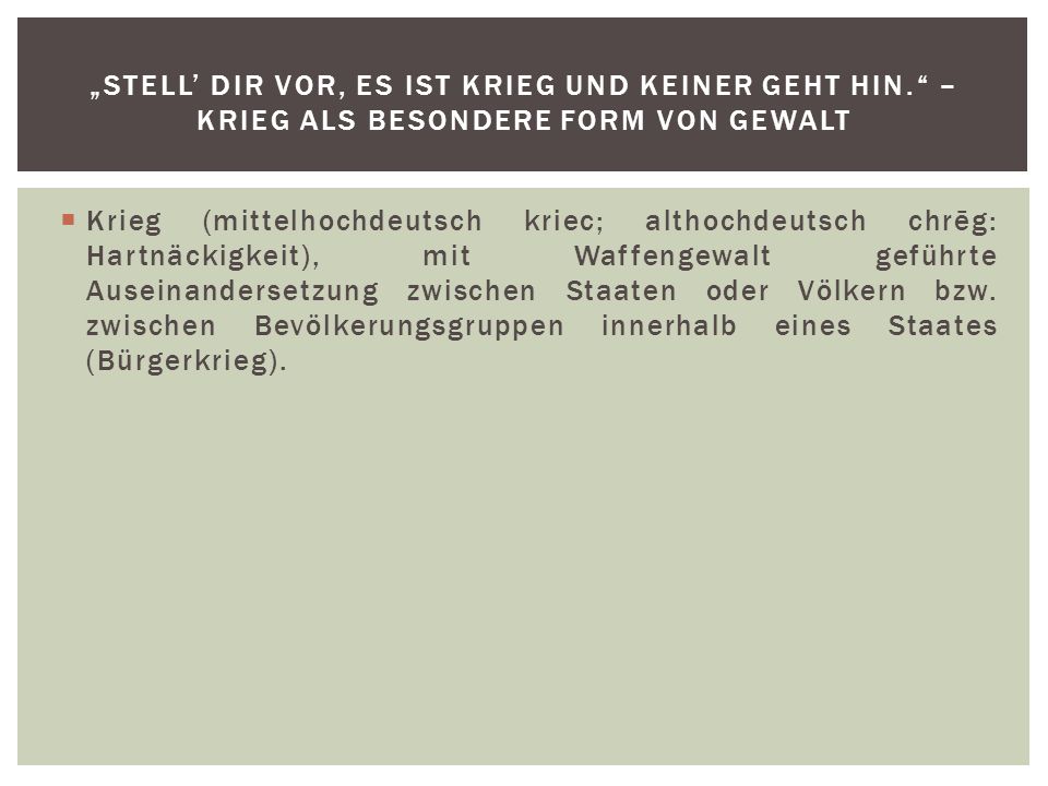 „Stell’ dir vor, es ist Krieg und keiner geht hin