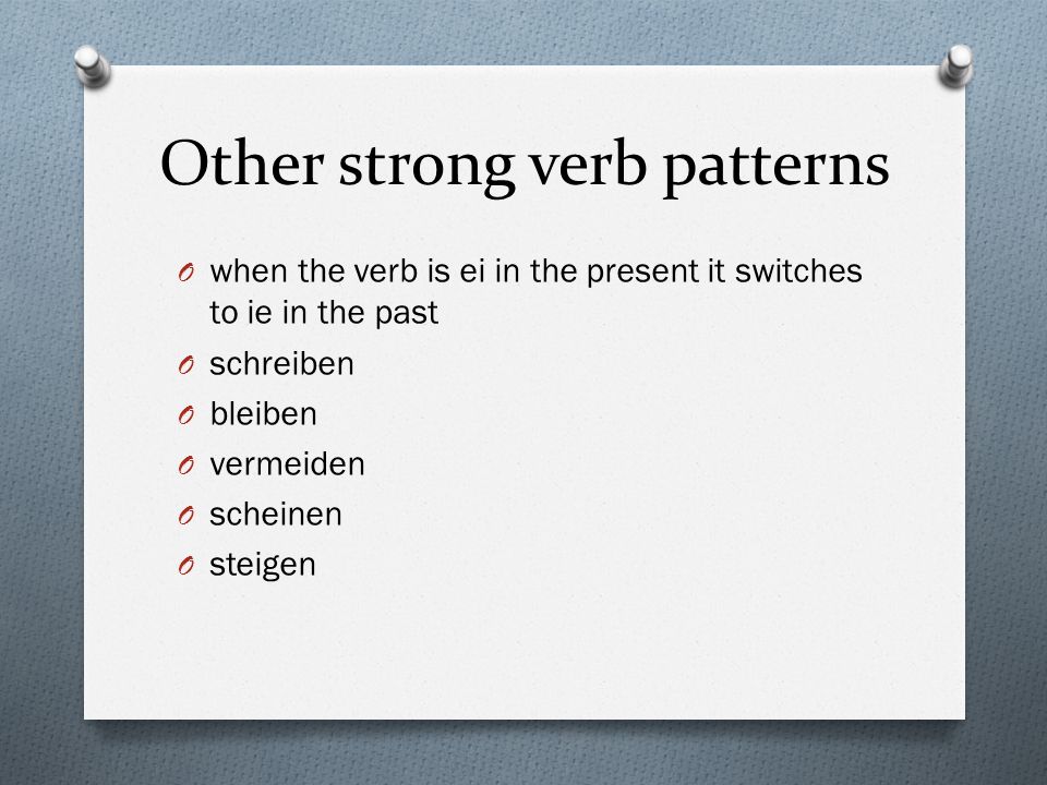 Other strong verb patterns