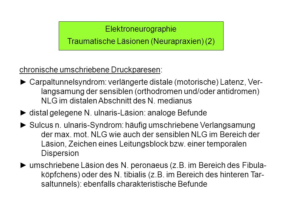 Traumatische Läsionen (Neurapraxien) (2)