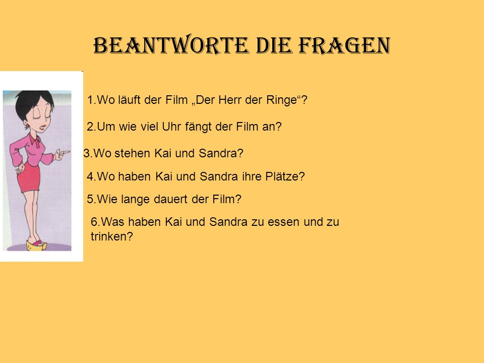 Beantworte die Fragen 1.Wo läuft der Film „Der Herr der Ringe