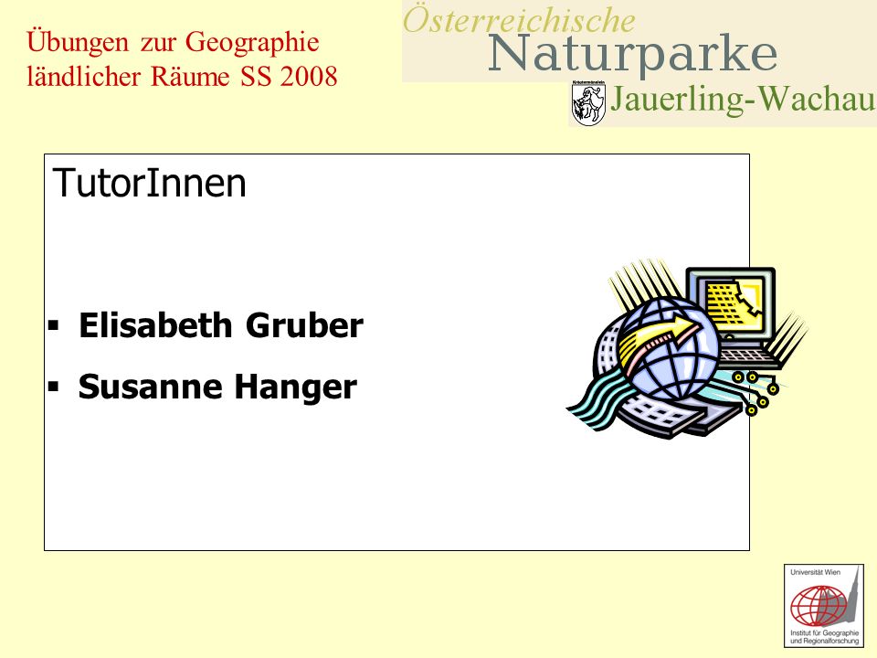 TutorInnen Elisabeth Gruber Susanne Hanger