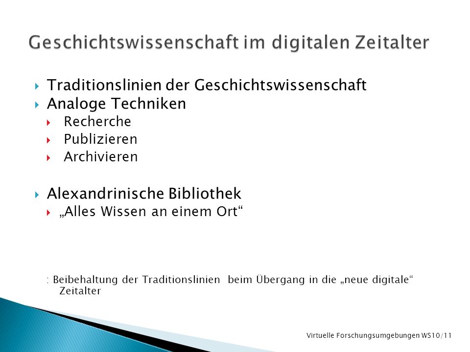 Geschichtswissenschaft im digitalen Zeitalter