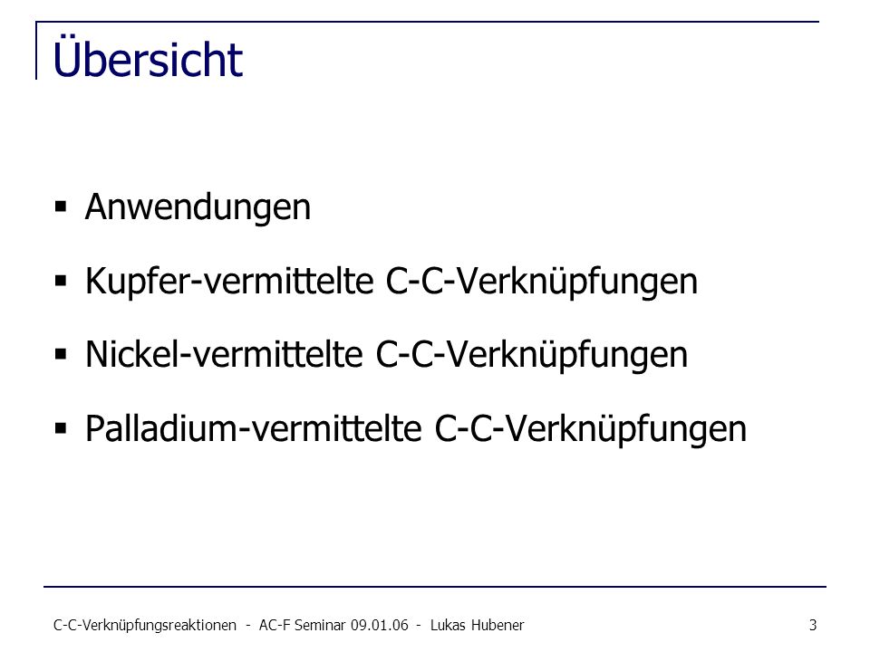 Übersicht Anwendungen Kupfer-vermittelte C-C-Verknüpfungen
