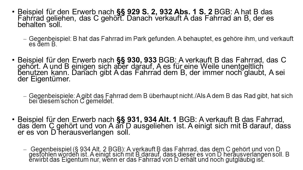 Beispiel für den Erwerb nach §§ 929 S. 2, 932 Abs. 1 S