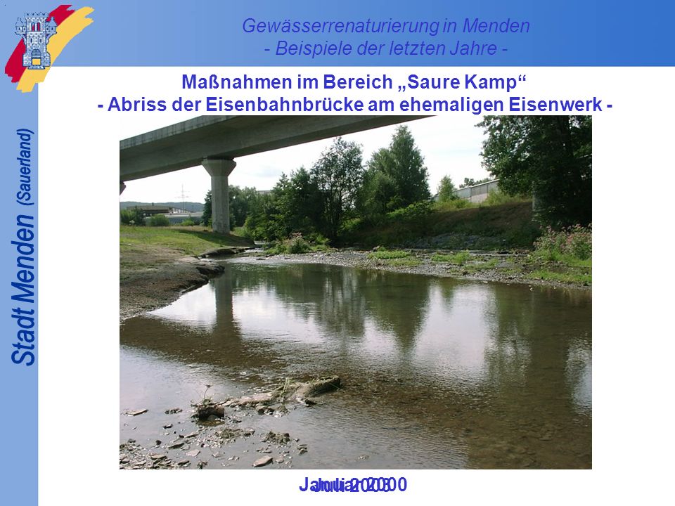 Gewässerrenaturierung in Menden - Beispiele der letzten Jahre -