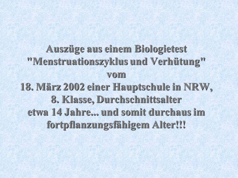 Auszüge aus einem Biologietest Menstruationszyklus und Verhütung vom 18.