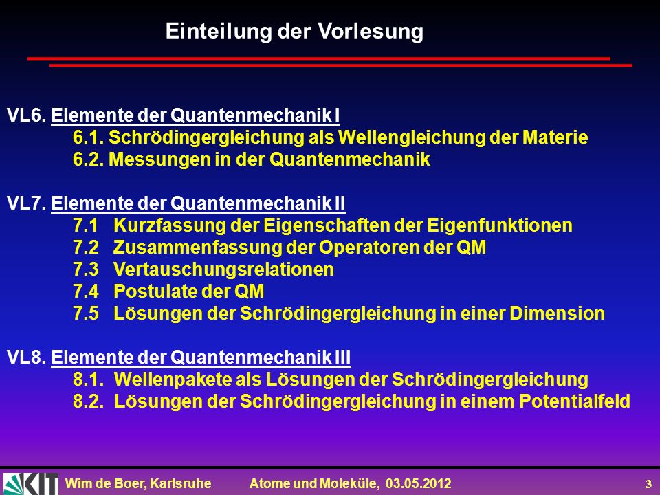 Einteilung der Vorlesung
