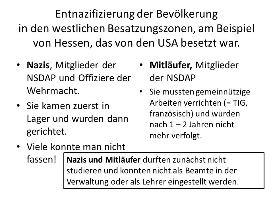 Entnazifizierung der Bevölkerung in den westlichen Besatzungszonen, am Beispiel von Hessen, das von den USA besetzt war.