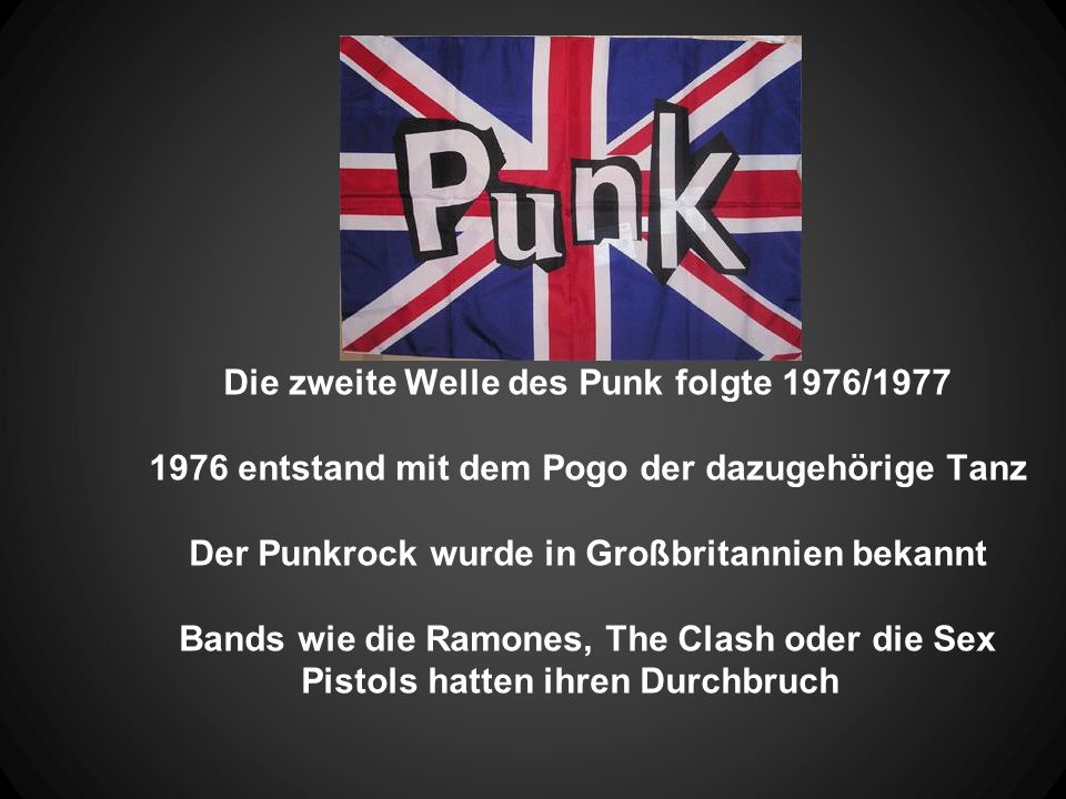 Die zweite Welle des Punk folgte 1976/1977