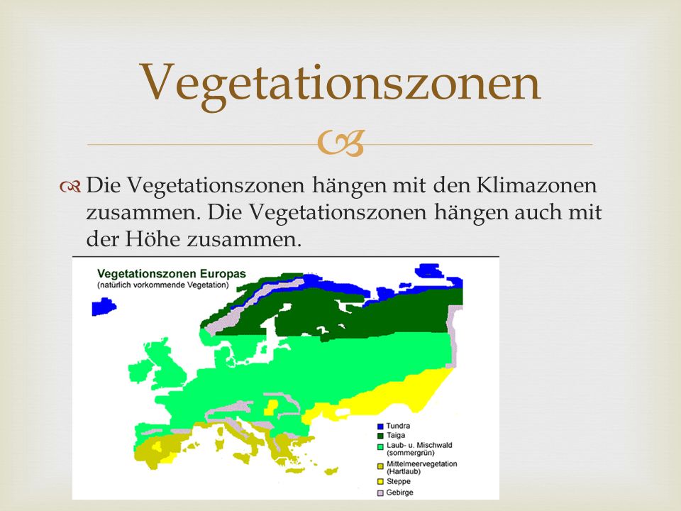 Vegetationszonen Die Vegetationszonen hängen mit den Klimazonen zusammen.