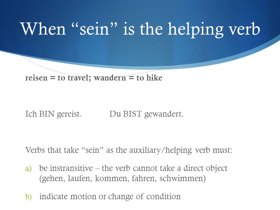 When sein is the helping verb